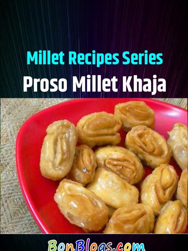 Millet Recipes Series Proso Millet Khaja